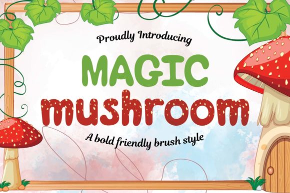 How Magic Mushroom Font Elevates Campaign Visuals