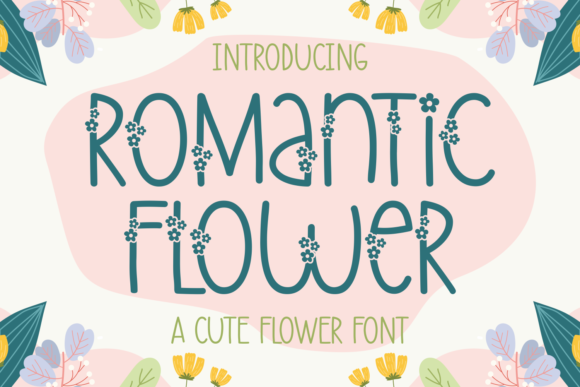 Romantic Flower: A Charming Display Font for Makers