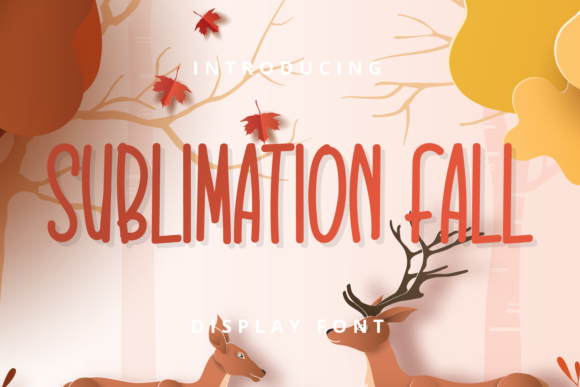 Sublimation Fall: A Display Font for Modern Marketing